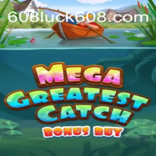 Exploring the Features and Excitement of MegaGreatestCatchBonusBuy