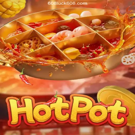 Exploring Hotpot: The Thrill of 608Luck 2026 - Melhor Cassino Online do Brasil