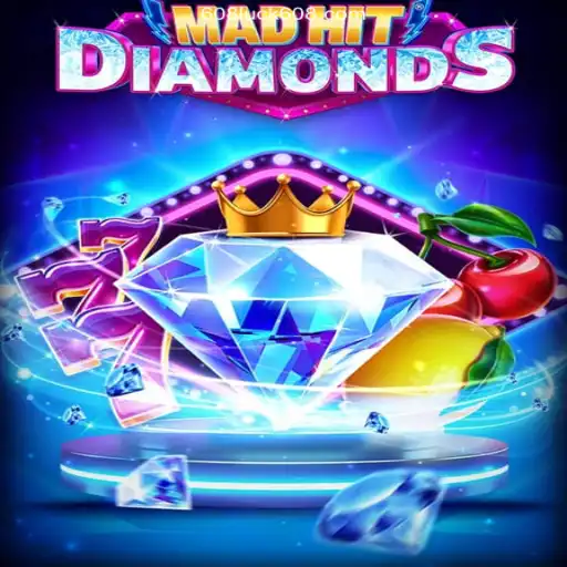 MadHitDiamonds: The Ultimate Gaming Experience at 608Luck 2026